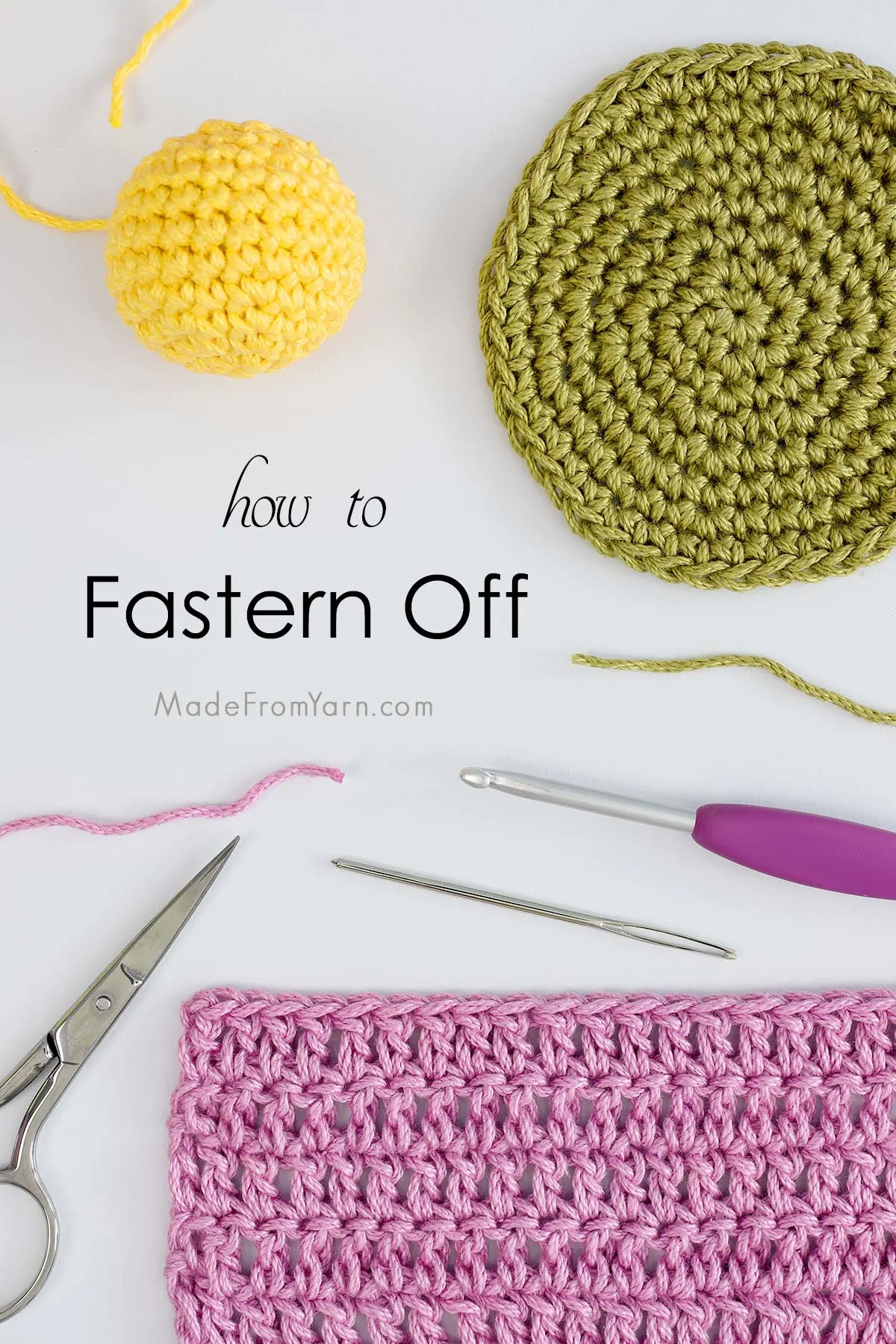 Learn how to fasten off crochet projects in 3 simple steps! This guide also includes tips & instructions on how to finish different types of crochet work.
